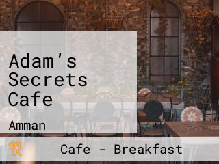 Adam’s Secrets Cafe