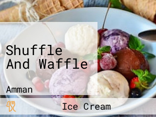 Shuffle And Waffle