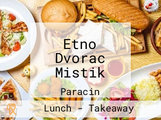 Etno Dvorac Mistik