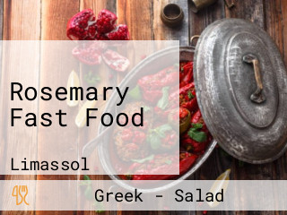 Rosemary Fast Food