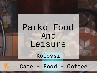 Parko Food And Leisure