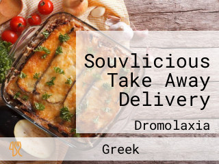 Souvlicious Take Away Delivery