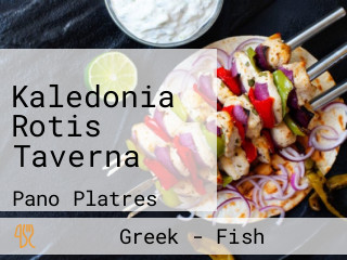 Kaledonia Rotis Taverna