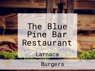 The Blue Pine Bar Restaurant