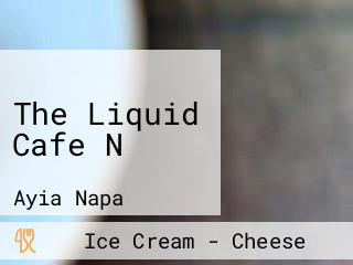 The Liquid Cafe N