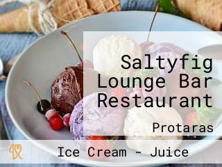 Saltyfig Lounge Bar Restaurant