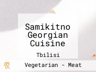 Samikitno Georgian Cuisine