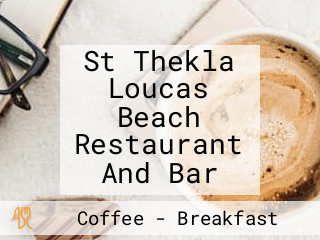 St Thekla Loucas Beach Restaurant And Bar