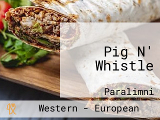 Pig N' Whistle