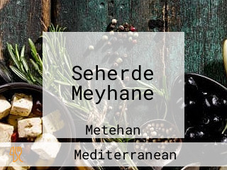 Seherde Meyhane