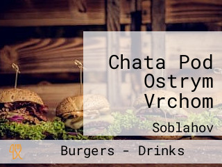 Chata Pod Ostrym Vrchom